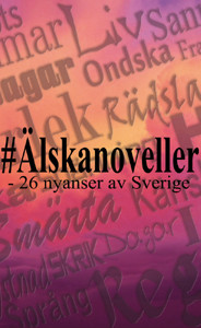 #Älskanoveller - 26 nyanser av Sverige